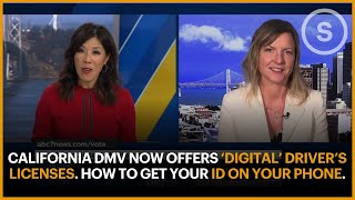 California DMV Now Offers ‘Digital’ Driver’s Licenses. How To Get Your ID on Your Phone.
