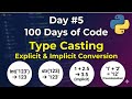 5. Day 5 Python Tutorial for Beginners: Type Casting: Converting Strings to Integers & More