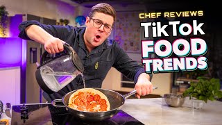 Chef MERCILESSLY Reviews TikTok Food Trends!