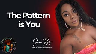 Why You Keep Repeating the Same Patterns | The Awareness Room