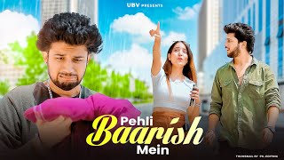 Pehli Baarish Mein | Cute & Sad Love Story | By Unknown Boy Varun