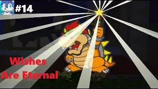 Wishes Are Eternal - Paper Mario #14