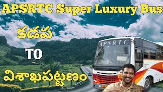 The Super Luxury Bus Details of APSRTC From Kadapa To Visakhapatnam || By Praveen Talk's