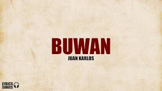 Juan Karlos - Buwan Lyrics