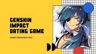 GENSHIN IMPACT DATING DOOR GAME | MALE CHARACTERS