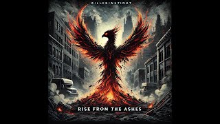 Rise From The Ashes - Killerinstinkt