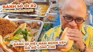 BÁNH MÌ ƠI #2: Ổ bánh mì heo quay 17k đầu hẻm 19 Trần Bình Trọng Bình Thạnh siêu ngon