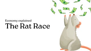How To Escape The Rat Race | Economy Explained