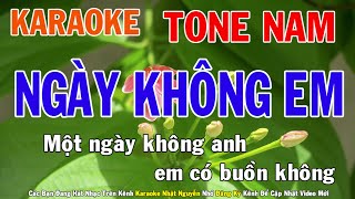 Ngày Không Em Karaoke Tone Nam Nhạc Sống - Phối Mới Dễ Hát - Nhật Nguyễn