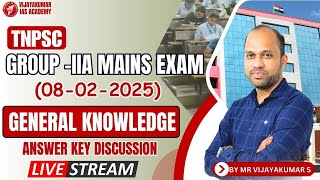 TNPSC GROUP -IIA MAINS EXAM (08-02-2025 ) | GENERAL KNOWLEDGE |  ANSWER KEY | BY MR VIJAYAKUMAR S