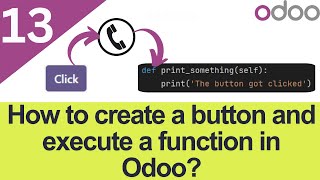 13. How to Add a Button in Odoo 18 Form View & Execute Python Function | Odoo Development Tutorial