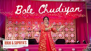 Bole Chudiyan  | Rikhi & Supriya's Wedding Dance Performance | Ladies Sangeet