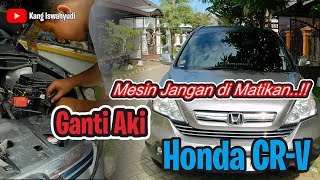 Cara Ganti Aki HONDA CRV Cara Pasang Aki HONDA CRV