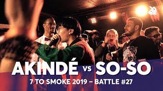 AKINDÉ vs SO-SO | Grand Beatbox 7 TO SMOKE Battle 2019 | Battle 27