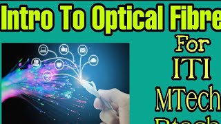 Lecture 01:Introduction to Optical Fiber Communication