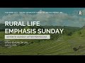 Rural Life Emphasis Sunday & Seventh Sunday after Pentecost | July 11, 2021