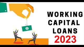 Working Capital Loans - How They Work & Case Study - 2023