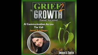 AI Communication With Loved Ones After Death with Janet Kaufman | EP 468
