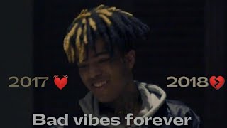 “ XXXTENTACION 👑 - Bad vibes forever ❤️🎑 best edit 