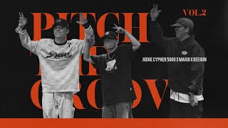 5000 & MARIO & DEEGUN CYPHER | PITCH THE GROOVE VOL.2 FREESTYLE HIPHOP 저지 사이퍼 오천 & 마리오 & 디건