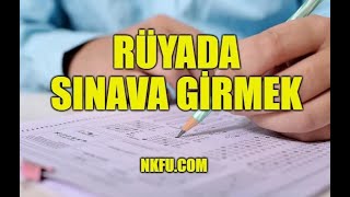 Rüyada Sınava Girmek Sınava Geç Kalmak Başarısız Olmak Nedir?