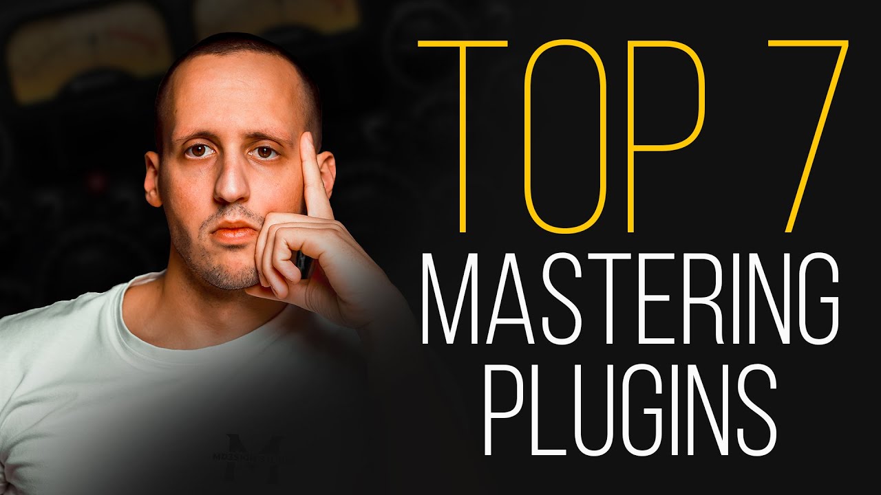 Top 7 Mastering Plugins I Use рџ ґ Youtube