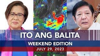 UNTV: Ito Ang Balita Weekend Edition | July 29, 2023