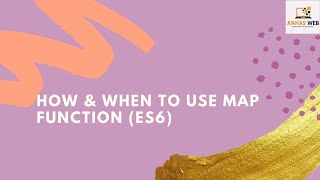 How and When to use map function - ES6 Javascript | ES6 Tutorial