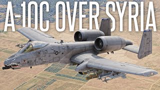 SOLO A-10 BRRRTS OVER SYRIA! - DCS World A-10C II Gameplay