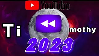 TimothysVlogs1 2023 YouTube Rewind