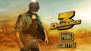 Dabangg 3 PUBG Style || Swagat toh karo Humara ||