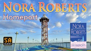 Homeport by Nora Roberts PART 1 | Story Audio 2021.