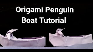 Origami Penguin Boat Tutorial