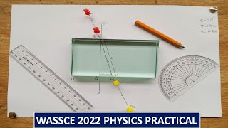 WASSCE 2024/2022 PHYSICS PRACTICAL - REFRACTION THROUGH GLASS PRISM
