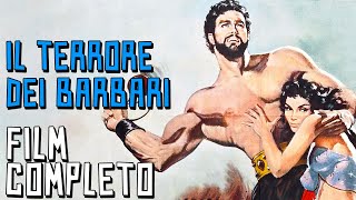 Il Terrore dei Barbari - Film Completo by Film&Clips Eroi e Leggende