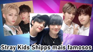 STRAY KIDS Shipps mais famosos