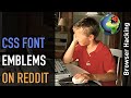 Browser hacking: Making CSS font emblems work on Reddit