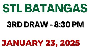 STL  Batangas  result today live 8:30 PM | January 23 2025 8:30 PM draw