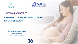 Webinar: Eventos cerobrovasculares en la gestación