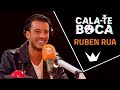 Cala-te Boca com  Ruben Rua: 