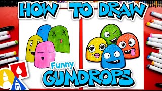 How To Draw Funny Gumdrops