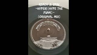 Reach & Spin - Hyper! (Hype the funk) (Original Mix)