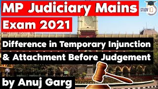Difference in Temporary Injunction & Attachment Before Judgement - MP Judiciary Mains Exam 2021
