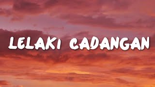 T2 - Lelaki Cadangan (Lyrics) Cover Regita Echa