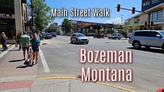 Walking Tour of Main Street in Bozeman Montana | Summer Day in Downtown | July 2023 | 4K HDR 60 fps