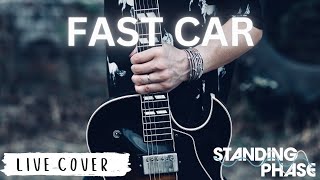 Fast Car (Live) | Standing Phase (Feat. Mark Edwards)