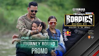 Yamaha Himalaya Roadies | Season 6 | Welcome to the Jungle | JOURNEY ROUND | Episode 13