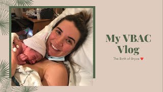 MY SUCCESSFUL VAGINAL BIRTH AFTER CESAREAN (VBAC) II VLOG