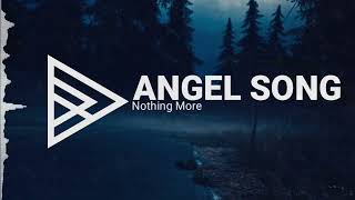 Nothing More - Angel Song (Ft. David Draiman of Disturbed)