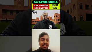 99.34%ile Swapnil Sinha CAT 2023 Topper Studied in MBA Pioneer 2023 Batch by MBA Wallah #cat2023 #pw